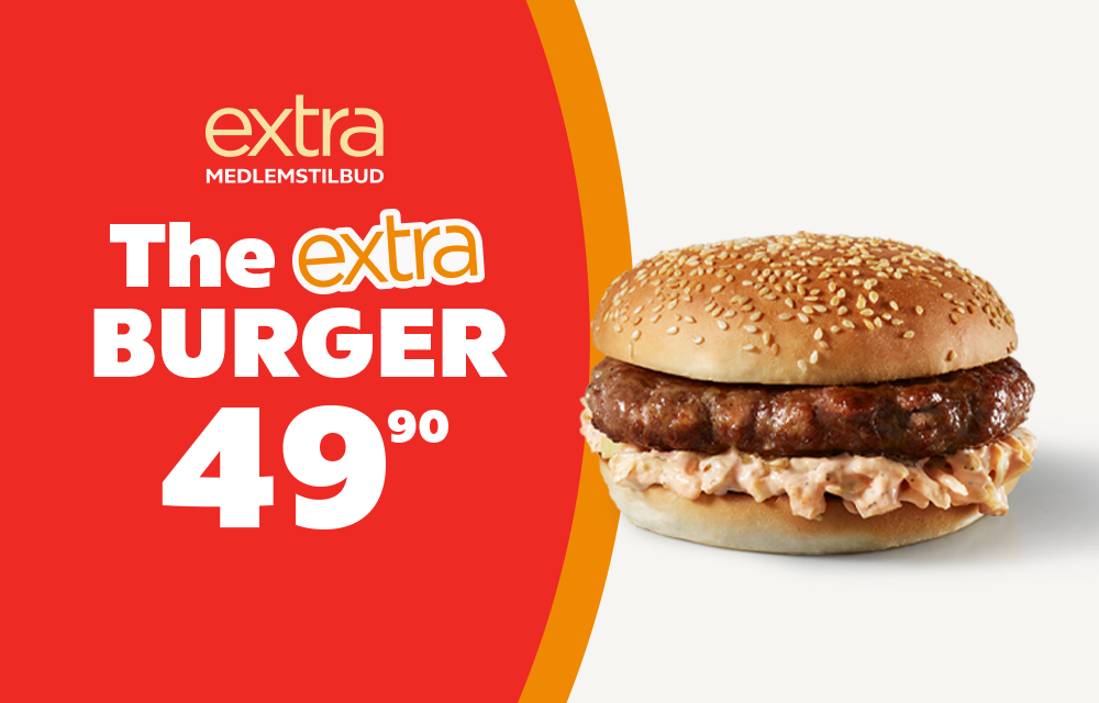 The EXTRA Burger